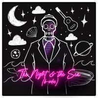 The Night & the Sea (b-Sides)